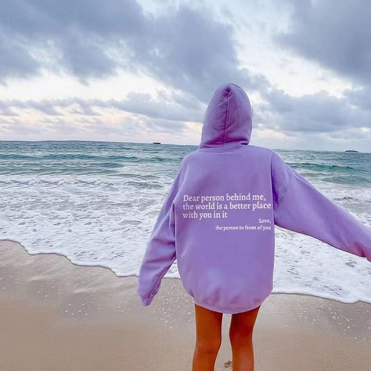 Dear Person Behind Me,the World Is A Better Place,with You In It,love,the Person In Front Of You,Women's Plush Letter Printed Kangaroo Pocket Drawstring Printed Hoodie